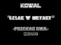 Kowal - Szlak W Nietakt