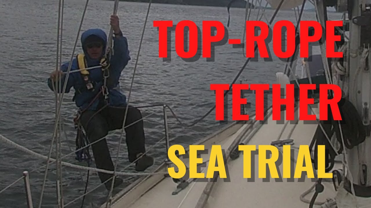 SINGLEHANDED TOP-ROPE TETHER WITH 4:1 SELF RESCUE PULLEY SEA TRIAL