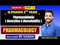 D.Pharm 2nd Year | Pharmacology: Pharmacokinetics- Absorption &amp; Bioavailability | Chapter 1(Part 3)