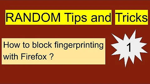 How to block fingerprinting with Firefox ?