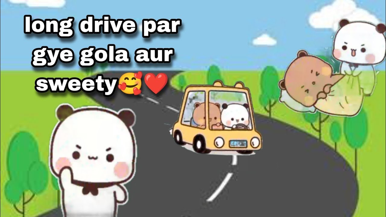Long Drive Par Chale Gola Aur Sweety Gola Sweety Love Story long-drive-par-chale-gola-aur-sweety-gola-sweety-love-story