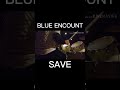 BLUE ENCOUNT_SAVE_叩いてみた #shorts