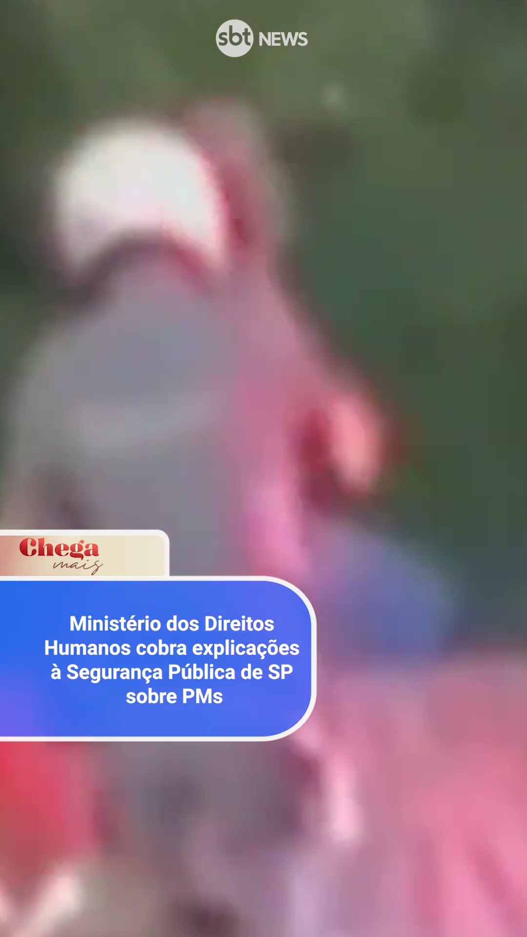 Ministério dos Direitos Humanos cobra explicações à Segurança Pública de SP sobre PMs