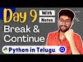 Day 9  break  continue keywords  python course in telugu  vamsi bhavani