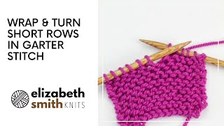 How to work wrap and turn short rows in garter stitch