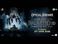 Haunted 3D:Echoes Of The Past-Screamer| Vikram Bhatt, Anand Pandit, Mimoh, Chetna| In Cinemas 12June