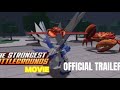 The Strongest Battlegrounds Movie - Official Trailer 1 | SuperSonicSquad, JMMEGA0, Silverhubyt,