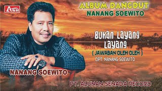 NANANG SOEWITO - BUKAN LAYANG LAYANG -JAWABAN OLEH OLEH (  Video Musik ) HD