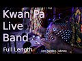 Full Length | A Night with the Kwan Pa Live Band