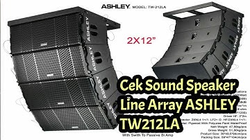 Line Array ASHLEY TW212LA, Cek Sound Dari Hp Langsung Ke Power Tanpa Mixer Dan Aksesoris Lain Nya