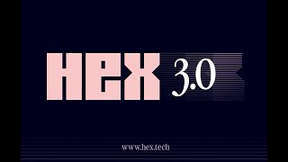 Hex 3.0 Software Launch Event