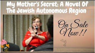 UJA Book Launch for &quot;My Mother&#39;s Secret: A Novel of the Jewish Autonomous Region&quot; by Alina Adams