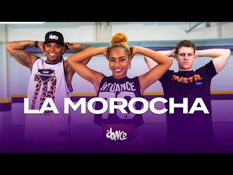 LA MOROCHA - Luck Ra, BM | FitDance (Choreography)