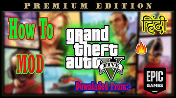 How to mod GTA 5 in Hindi | How to mod gta v | Epic Games | In Hindi | Move To Tech 🔥🔥🔥