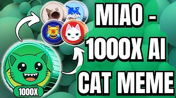 🔥 MIAO - IS THIS THE NEXT 1000X AI CAT MEME COIN?