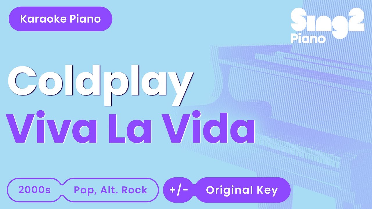 Coldplay - Viva La Vida (Piano Karaoke Visualiser) Coldplay - Viva La Vida (Piano Karaoke Visualiser)