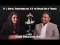 Digital Transformation, AI & the Human Side of Finance with Janani Venkatesan, HubSpot | E1