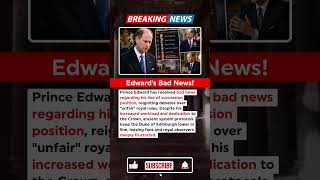 Prince Edward Receives Bad News About Line of Succession Position #royalfamily #shorts