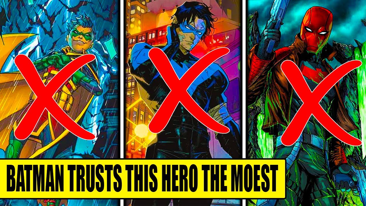 The Hero Batman Can TRUST the Most