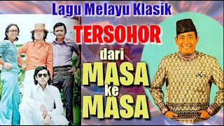 Download Lagu LAGU MELAYU KLASIK TERSOHOR DARI MASA KE MASA- SAID EFFENDI, FAVORITES GROUP, DLL MP3 Download Lagu LAGU MELAYU KLASIK TERSOHOR DARI MASA KE MASA- SAID EFFENDI, FAVORITES GROUP, DLL MP3