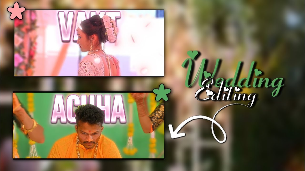 NEW TRENDING 🔥 2025 WEDDING EDITING VIDEOS 📷 HALDI VIDEO EDITING & 4K QUALITY 