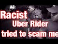 Uber Rider  TRIED TO SCAM ME FOR A FREE RIDE! - YouTube