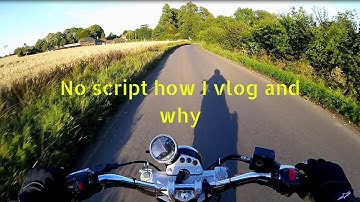 No Script how I film my vlogs and my intentions behind them