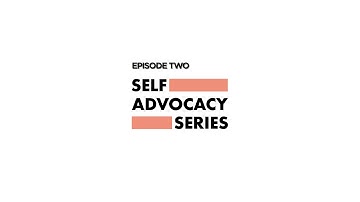 What Does It Mean to Advocate? | Self-Advocacy Toolkit Ep. 2 – OCYA