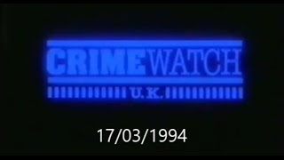 Crimewatch U.K - March 1993 (17.03.94)