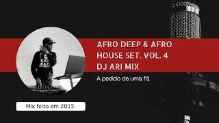 Afro Deep & Afro House Set  Vol  4 (2015)