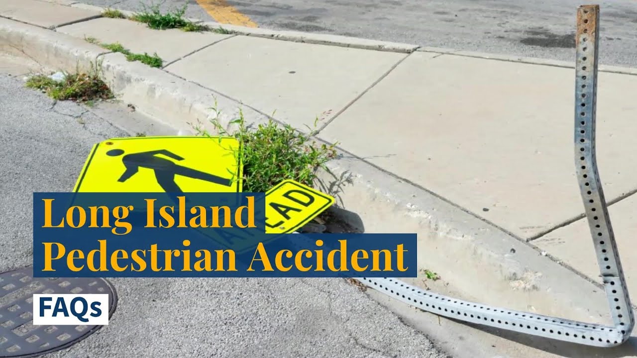 Long Island Pedestrian Accident FAQs