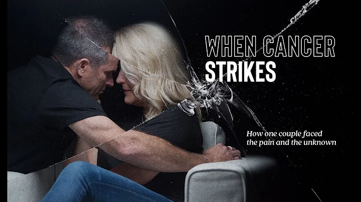 Donna & Turner Ward - When Cancer Strikes