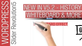 What's New in Slider Revolution 5.2 - Whiteboard Animation, History & More What's New in Slider Revolution 5.2 - Whiteboard Animation, History & More