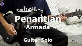 Penantian - Armada (Guitar Solo)