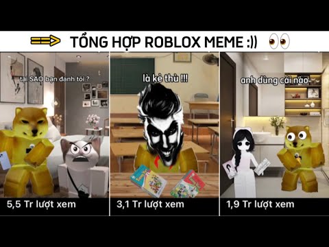 Tổng hợp video meme roblox hài hước :)) | LONG MEME - YouTube