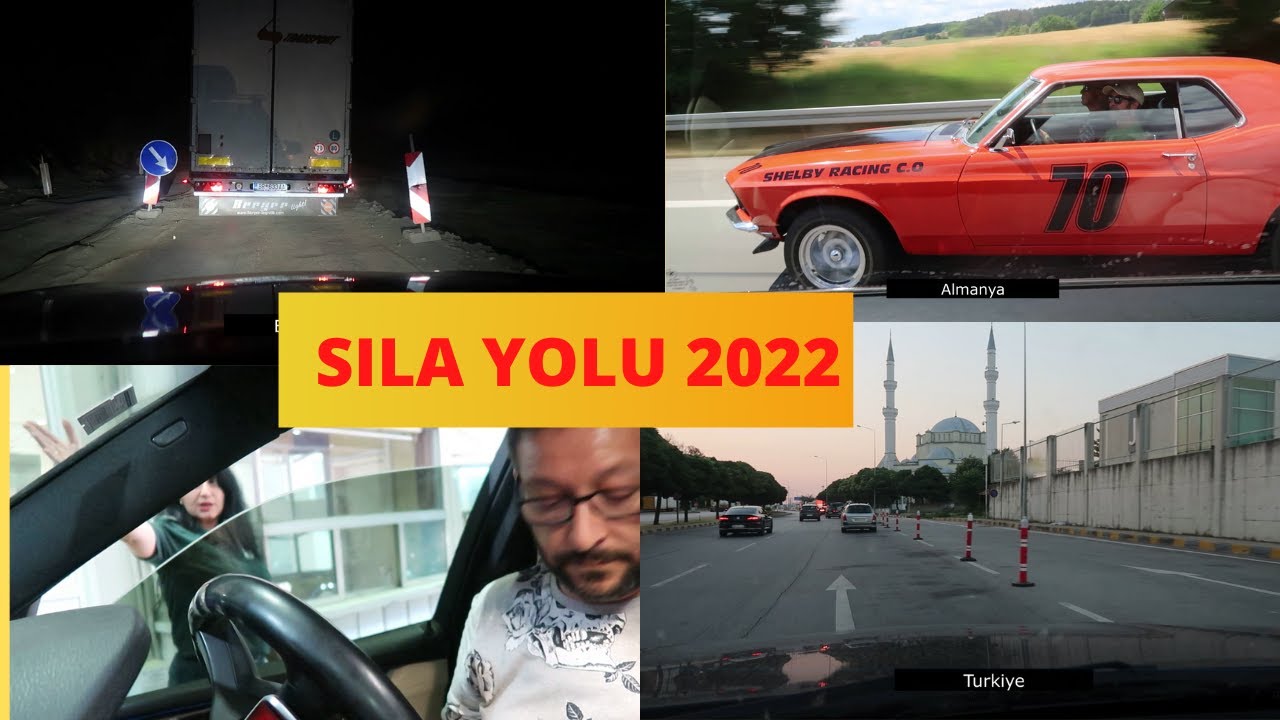 Sila Yolu 2022 Part2 Bulgaristan Yeni Yol Youtube