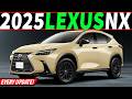 The 2025 Lexus NX is getting UNEXPECTED Upgrades...