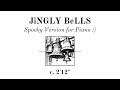 Jingly bells  spooky arrangement for piano  jez parkins free sheet music
