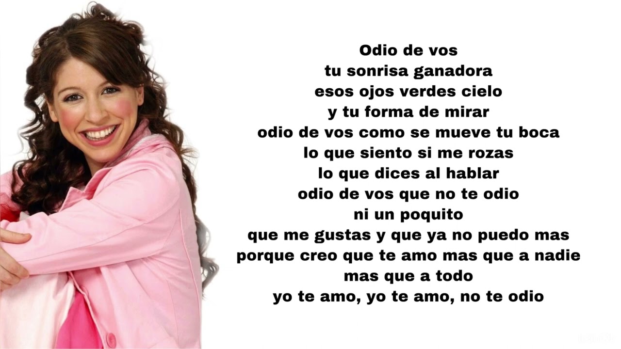 Floricienta - Cosas que odio de vos (letra)