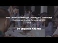 Free SSL Certificate using AWS | Certificate Manager | Ch.3