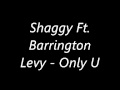 Shaggy Ft Barrington Levy Only U Hold Yuh Gyptian Riddem