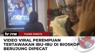 Tertawakan Ibu-ibu di Bioskop, Perempuan ini Berujung Dipecat dari Kantornya | tvOne Minute