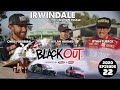 Season finale of drifting at Irwindale, RC truck jump off burning ramp and more.  BlackOut Ep22!