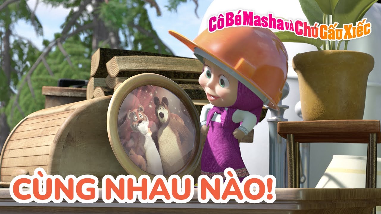 Cô Bé Masha và Chú Gấu Xiếc 📺🎉 Cùng nhau nào! 🐻👧 Tuyển tập các tập phim