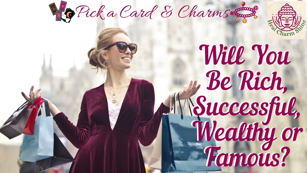 Will You Be Rich, Successful, Wealthy or Famous?💰🔮Card & Charms💻