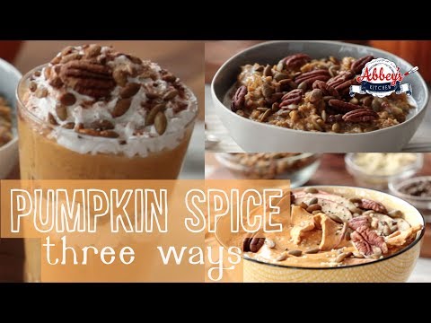 Pumpkin Spice Breakfast Recipes Three Ways | Vegan | Gluten Free
