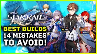 Honkai Star Rail 14 Mistakes To Avoid For The Best Character Builds & How To Build The Best F2P Team