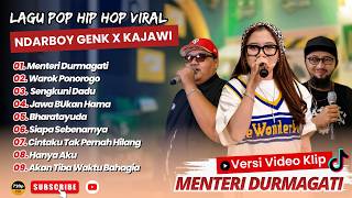 MENTERI DURMAGATI - Ndarboy Genk x Kajawi | WAROK PONOROGO | SENGKUNI DADU | LAGU HIP HOP JAWA VIRAL