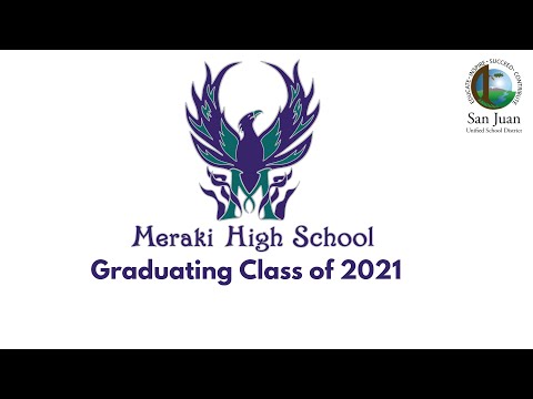 Meraki High School 2021 Graduation