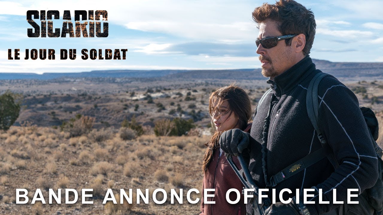 SICARIO LE JOUR DU SOLDAT Bande annonce officielle À l’affiche le 29 juin YouTube
